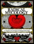 Radical Mycology